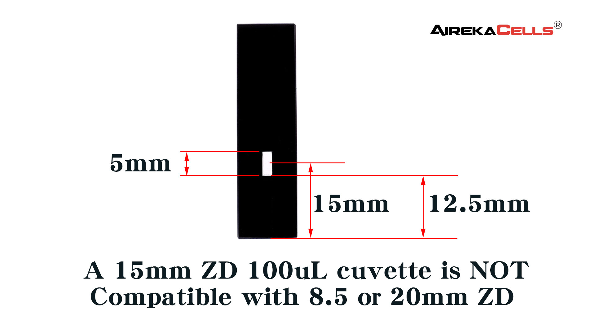 A 15mm ZD 100uL cuvette is NOT Compatible with 8.5 or 20mm ZD 